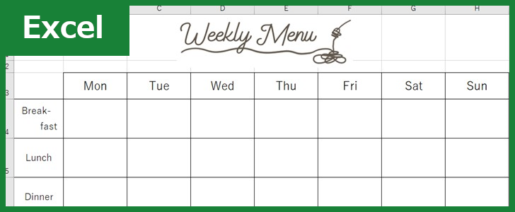 献立表（Excel）無料テンプレート「00005」で一週間のごはんをおしゃれに計画出来る！
